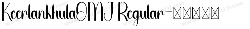 KeertankhulaOMJ Regular字体转换